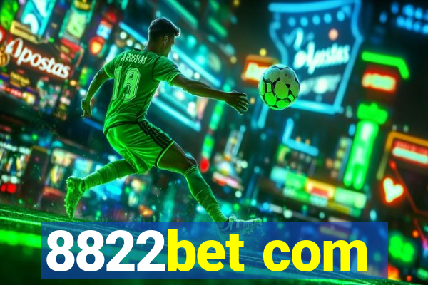 8822bet com